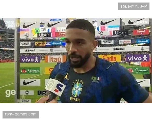 布雷默近期表现稳健,成巴西后防新核心